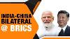 Brics 2024 Pm Modi U0026 Xi Hold Peace Talks In 5 Years Lac Agreement News9 Live